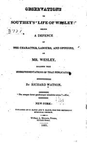 Tapa de Observations on Southey's "Life of Wesley": Being a Defence of the Character, Labours, and ..