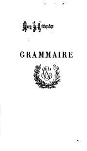 Tapa de Nouvelle grammaire Français: sur un plan très-méthodique, avec de nombreux exercices d ...