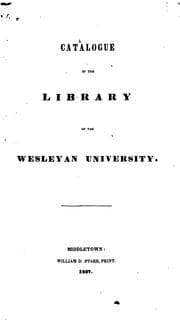 Tapa de Catalogue of the Library of the Wesleyan University