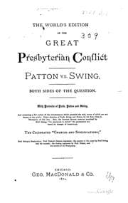 Tapa de The World's Edition of the Great Presbyterian Conflict: Patton Vs. Swing: Both Sides of the Question