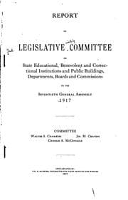 Tapa de Report of Legislative Committee on State Educational, Benevolent and ...