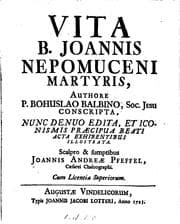 Tapa de Vita b. Joannis Nepomuceni martyris, ed. scalpro J.A. Pfeffel