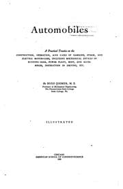 Tapa de Automobiles; a Practical Treatise on the Construction, Operation, and Care ..