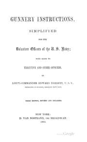 Tapa de Gunnery Instructions: Simplified for the Volunteer Officers of the U.S. Navy: with Hints to ..
