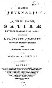 Tapa de D. Junii Juvenalis et A. Persii Flacci Satirae interpretatione ac notis illustravit Ludovicus ...