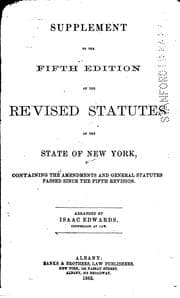 Tapa de The Revised Statutes of the State of New York: As Altered by Subsequent ...