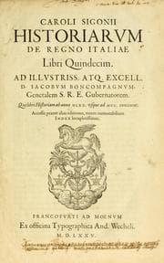 Tapa de Caroli Sigonii Historiarum de regno Italiae libri quindecim