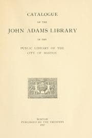 Tapa de Catalogue of the John Adams Library in the Public Library of the City of Boston