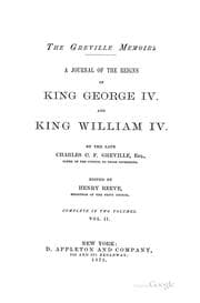 Tapa de The Greville Memoirs: A Journal of the Reigns of King George IV. and King William IV