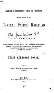 Tapa de Railroad Communication Across the Continent, with an Account of the Central Pacific Railroad of ...