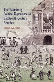 Tapa de The varieties of political experience in eighteenth-century America