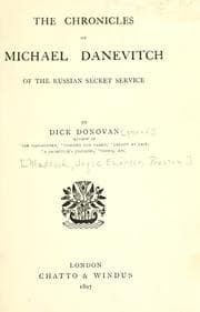 Tapa de The chronicles of Michael Danevitch of the Russian secret service