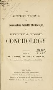 Tapa de The complete writings of Constantine Smaltz Rafinesque on recent & fossil conchology