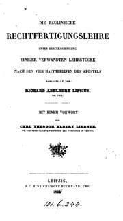 Tapa de Die paulinische Rechtfertigungslehre, unter Berücksichtigung einiger verwandten Lehrstücke nach ..