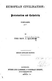 Tapa de European Civilisation: Protestantism and Catholicity Compared