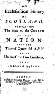 Tapa de An Ecclesiastical History of Scotland: Containing the State of the Church of that Nation, from ..