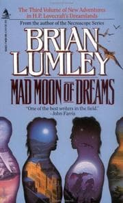 Tapa de Mad Moon of Dreams (New Adventures in H.P. Lovecraft's Dreamlands #3)