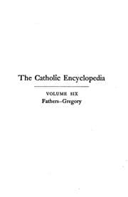 Tapa de The Catholic Encyclopedia: An International Work of Reference on the Constitution, Doctrine ..