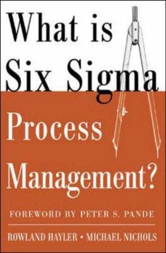 Tapa de What is Six Sigma Process Management?
