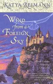 Tapa de Wind from a Foreign Sky (The Tielmaran Chronicles, Book 1)