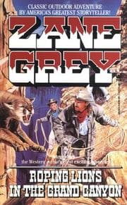 Tapa de Roping lions in Grand Canyon