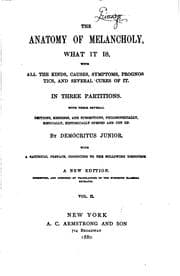 Tapa de The Anatomy of Melancholy: What it Is, with All the Kinds, Causes, Symptoms ..