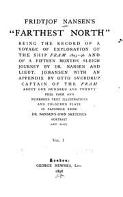 Tapa de Farthest North: Being the Record of a Voyage of Exploration of the Ship "Fram" 1893-96, and of a ...