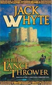 Tapa de The Lance Thrower (The Camulod Chronicles, Book 8)