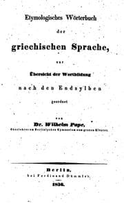Tapa de Etymologisches Wörterbuch der griechischen Sprache: zur Übersicht der Wortbildung nach den Endsylben