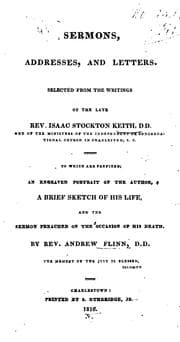 Tapa de Sermons, Addresses, and Letters: Selected from the Writings of the Late Rev. Isaac Stockton Keith