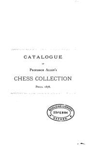 Tapa de Catalogue of the chess collection of ... George Allen, by F.A. Jackson and G.B. Keen