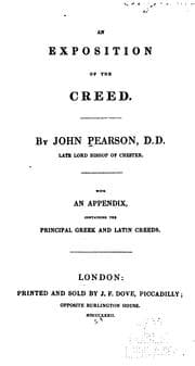 Tapa de An Exposition of the Creed: With an Appendix, Containing the Principal Greek and Latin Creeds