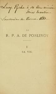Tapa de Le Rvrend Pre A. de Ponlevoy de la Compagnie de Jsus, sa vie