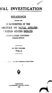 Tapa de Naval Investigation, Hearings Before the Subcommittee of the Committee on ...