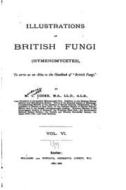 Tapa de Illustrations of British Fungi (Hymenomycetes): To Serve as an Atlas to the ..