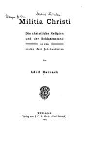 Tapa de Militia Christi: Die christliche Religion und der Soldatenstand in den ersten drei Jahrhunderten