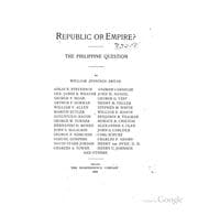 Tapa de Republic Or Empire? The Philippine Question