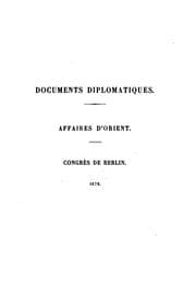Tapa de Documents diplomatiques: Affaires d'Orient. Congrès de Berlin, 1878
