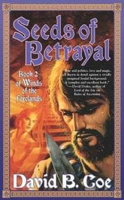 Tapa de Seeds of Betrayal (Winds of the Forelands, Book 2)