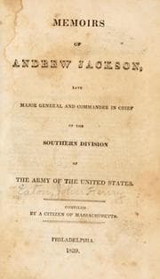 Tapa de Memoirs of Andrew Jackson, late major general and commander in chief of the Southern division of the Army of the United States