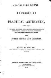 Tapa de Robinson's Progressive Practical Arithmetic: Containing the Theory of Numbers in Connection with ...