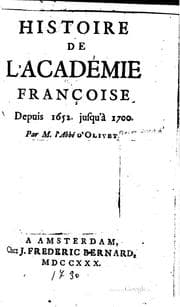 Tapa de Histoire de l'Académie françoise depuis 1652 jusqu'à 1700