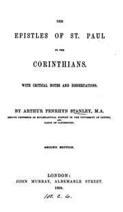 Tapa de The Epistles ... to the Corinthians [Gr. text] with notes and dissertations, by A.P. Stanley