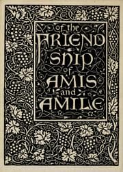 Tapa de Of the friendship of Amis and Amile