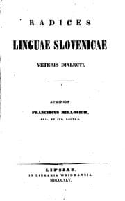 Tapa de Radices linguae Slovenicae: Veteris dialecti