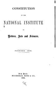 Tapa de Constitution of the National Institute of Letters, Arts, and Sciences: Founded 1868