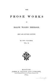 Tapa de The Prose Works of Ralph Waldo Emerson: In Two Volumes