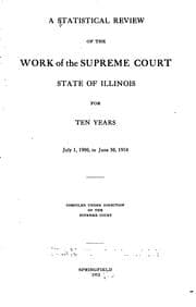 Tapa de A Statistical Review of the Work of the Supreme Court, State of Illinois ...