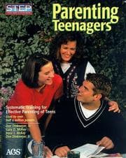 Tapa de Parenting teenagers : systematic training for effective parenting of teens