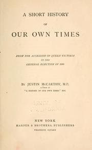 Tapa de A short history of our own times from the accession of Queen Victoria to the general election of 1880